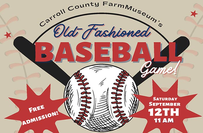 Image of a baseball and two crossed bats. Text, Old Fashioned Baseball, free admission. September 12th.